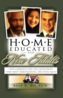 Home Educated and Now Adults