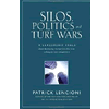 Silos, Politics and Turf Wars - Lencioni