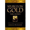 Spurgeon Gold compiled by Ray Comfort