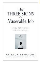 Three Signs of a Miserable Job- Lencioni