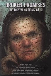 Broken Promises: The United Nations at 60 ,Citizens United