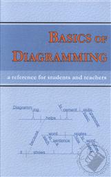 Basics of Diagramming: A Reference for Students and Teachers,Christian Light Education
