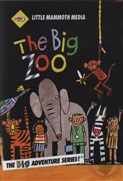 The BIG Zoo (The Little Mammoth Big Adventure Series),William VanDerKloot