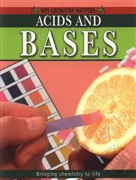 Acids and Bases (Why Chemistry Matters),Lynette Brent