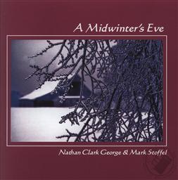A Midwinter's Eve,Nathan Clark George, Mark Stoffel