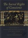 The Sacred Rights of Conscience: Selected Readings on Religious Liberty and Church-State Relations in the American Founding,Daniel Dreisbach (Editor), Mark David Hall (Editor)