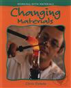 Working With Materials: Changing Materials,Chris Oxlade