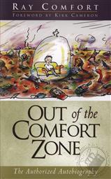 Out of the Comfort Zone,Ray Comfort