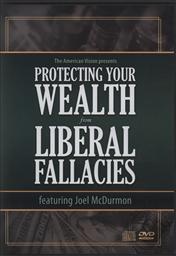 Protecting Your Wealth from Liberal Fallacies (The American Vision Presents),Joel McDurmon
