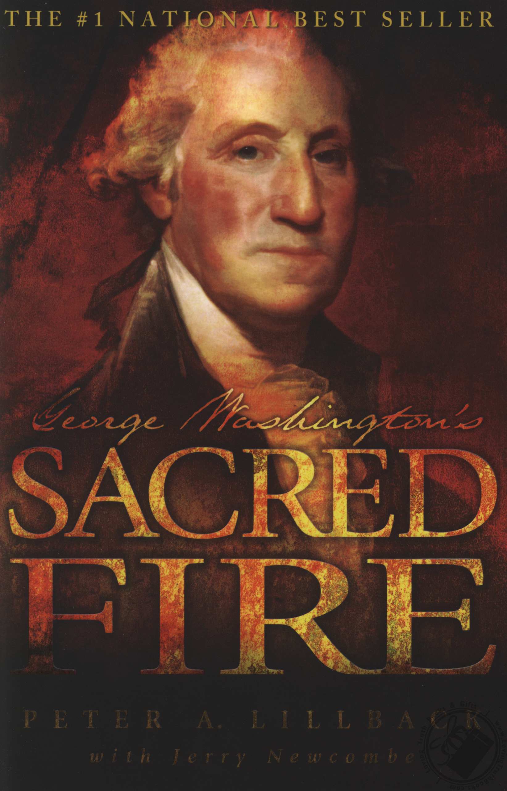 Washington's Sacred Fire by Peter A. Lillback (Book / Paperback
