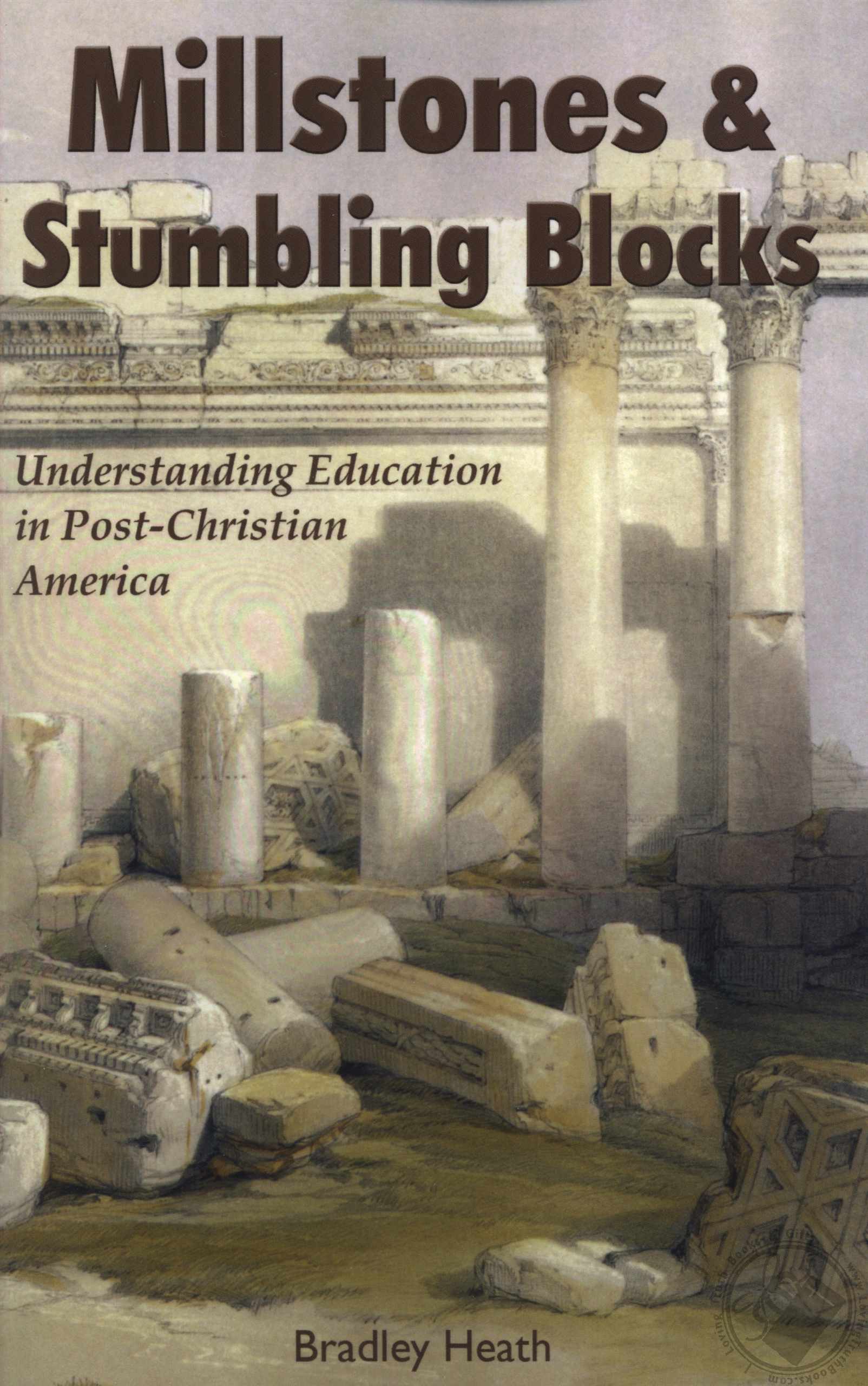 Millstones Stumbling Blocks Understanding Education In Post 