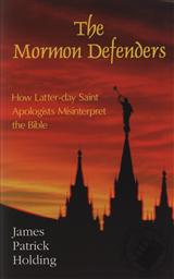 The Mormon Defenders,James Patrick Holding