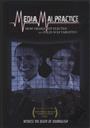 Media Malpractice DVD