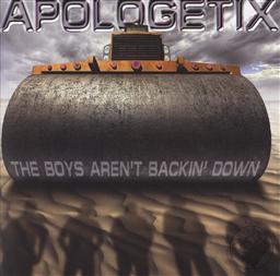 The Boys Aren't Backing Down,ApologetiX