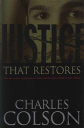 Justice That Restores,Charles W. Colson