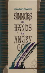Sinners in the Hands of an Angry God ,Jonathan Edwards