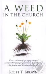 A Weed in the Church,Scott Brown