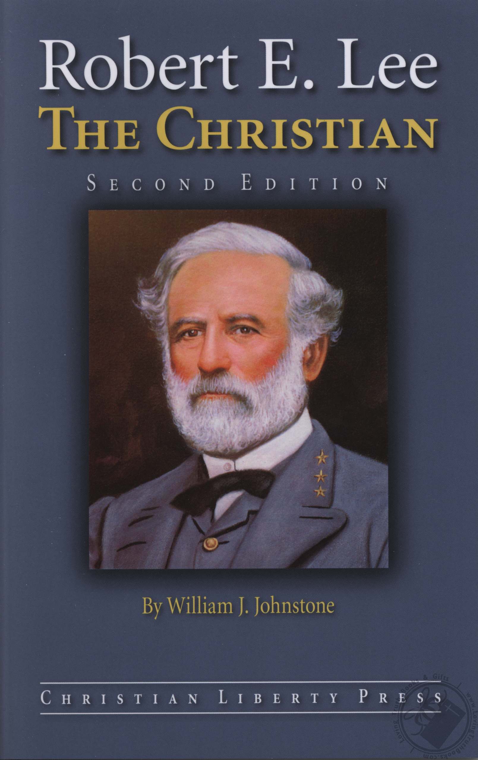 Robert E. Lee, Second Edition by William J. Johnstone (Book / Paperback