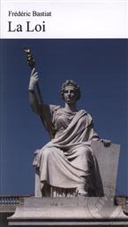 La Loi (French Edition),Frederic Bastiat