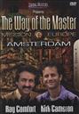 Way of the Master: Mission Europe - Amsterdam (Season 4, Episode 4),Ray Comfort, Kirk Cameron
