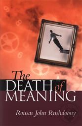 The Death of Meaning,R. J. Rushdoony