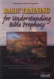 Basic Training for Understanding Bible Prophecy,Gary DeMar
