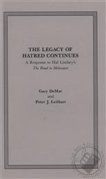 The Legacy of Hatred Continues: Is Hal Lindsey Telling the Truth About Christian Reconstruction?,Gary DeMar, Peter J. Leithart