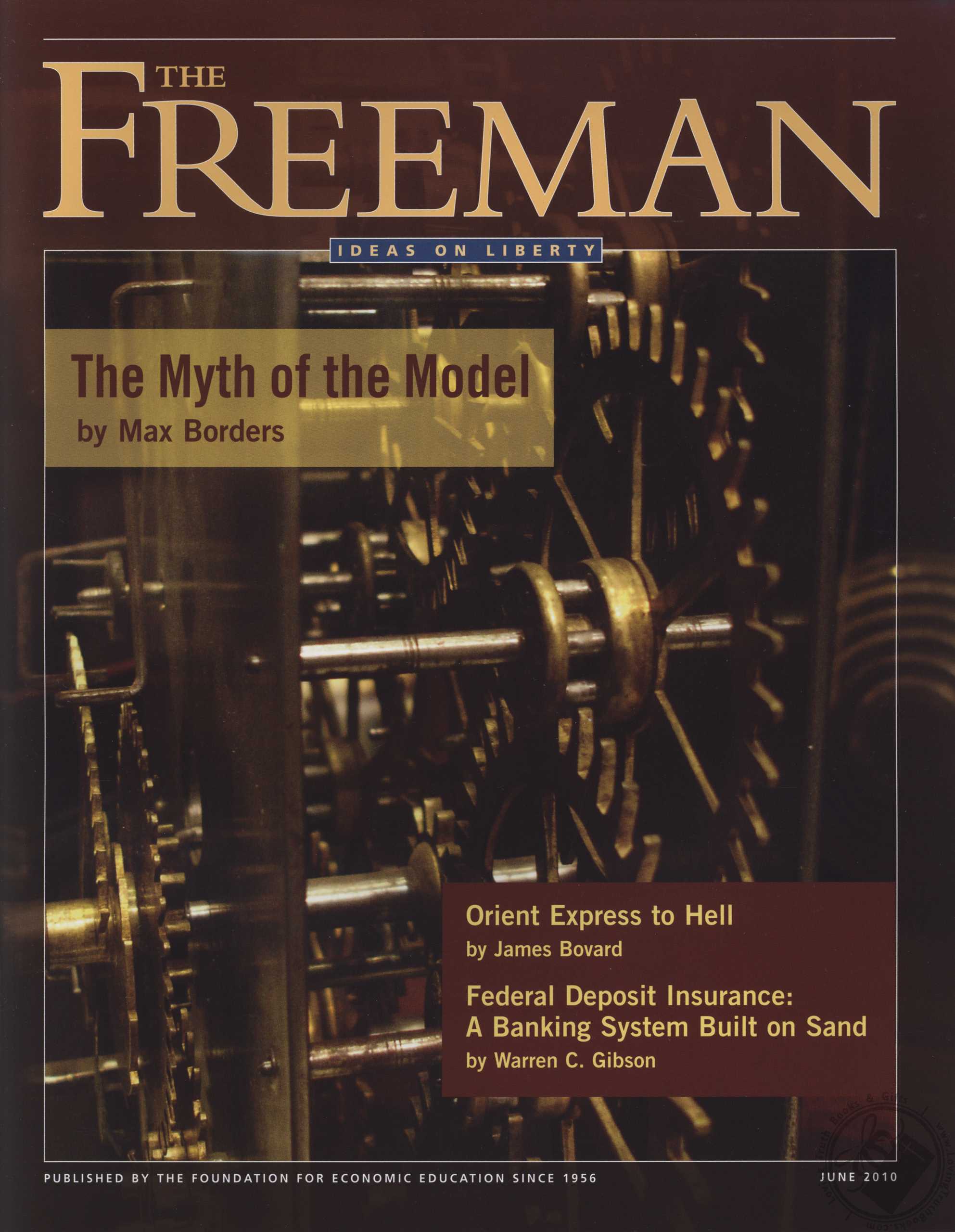 Freeman, Ideas On Liberty Magazine Myth of the Model (Gears) (June