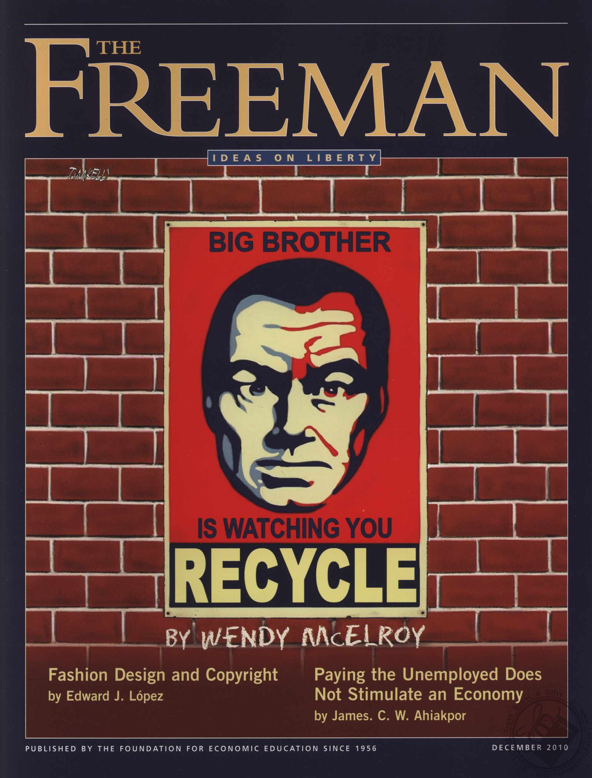 Freeman, Ideas On Liberty Magazine Recycle, Big Brother is Watching