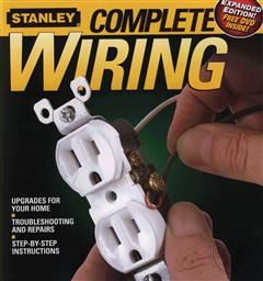 Complete Wiring, 2nd Edition with Bonus DVD (Stanley Complete Home Reference),Stanley