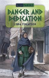 Danger and Dedication (Risktakers Volume 3),Linda Finlayson