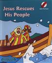 Jesus Rescues His People (Sent to Save),Catharine MacKenzie