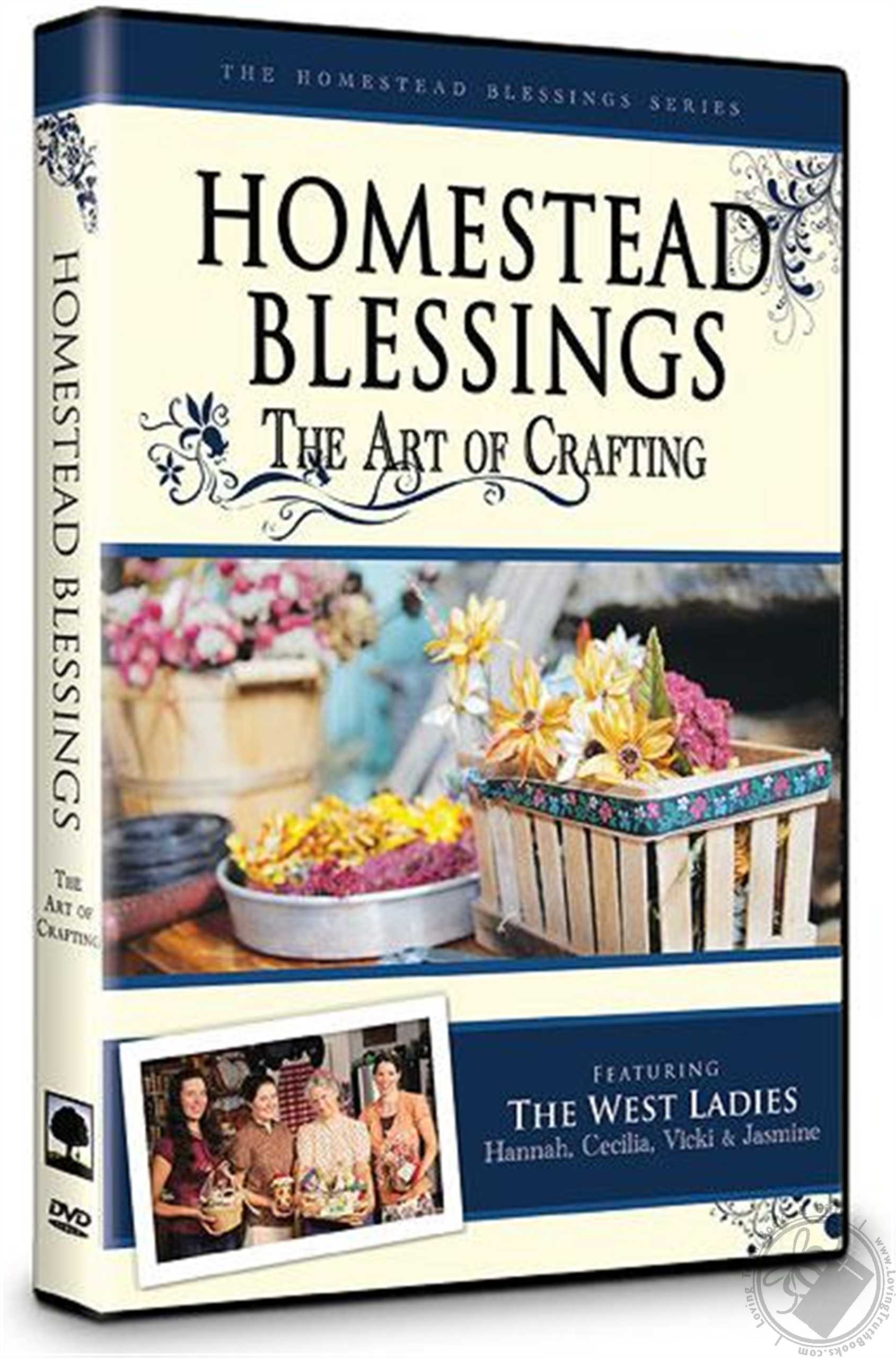 Homestead Blessings: The Art of Crafting by Franklin Springs Family 