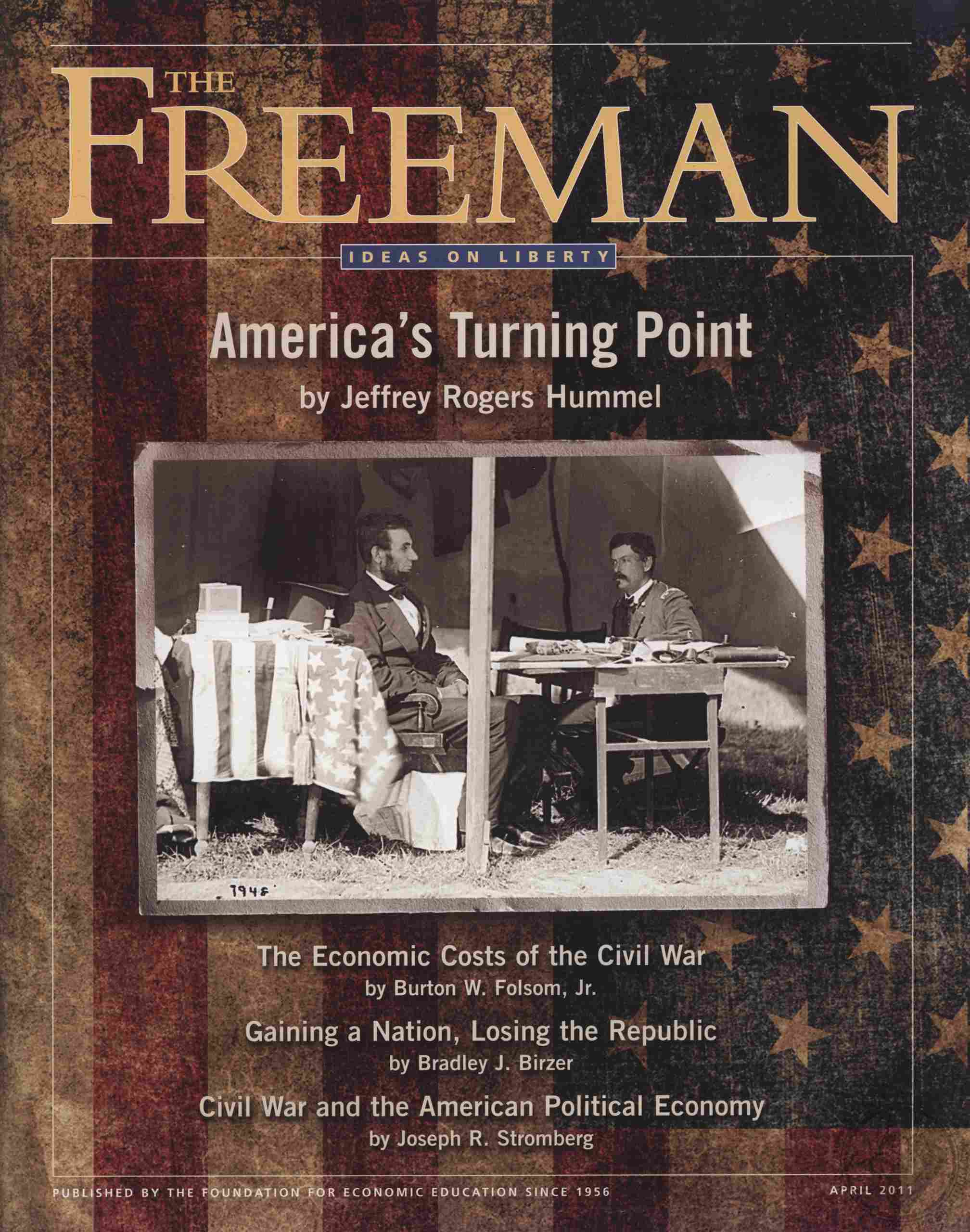 Freeman, Ideas On Liberty Magazine America's Turning Point (April 2011
