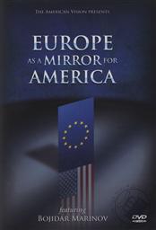 Europe as a Mirror for America (The American Vision Presents),Bojidar Marinov