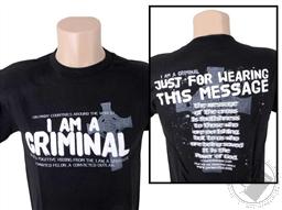 T-Shirt: I Am A Criminal (Adult Large / L),Voice of the Martyrs