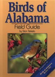 Birds of Alabama Field Guide,Stan Tekiela