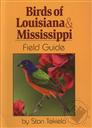 Birds of Louisiana & Mississippi Field Guide,Stan Tekiela