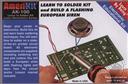 Amerikit Learn to Solder Kit and Build a Flashing European Siren