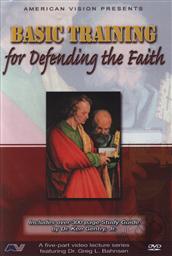 Basic Training for Defending the Faith,Greg L. Bahnsen