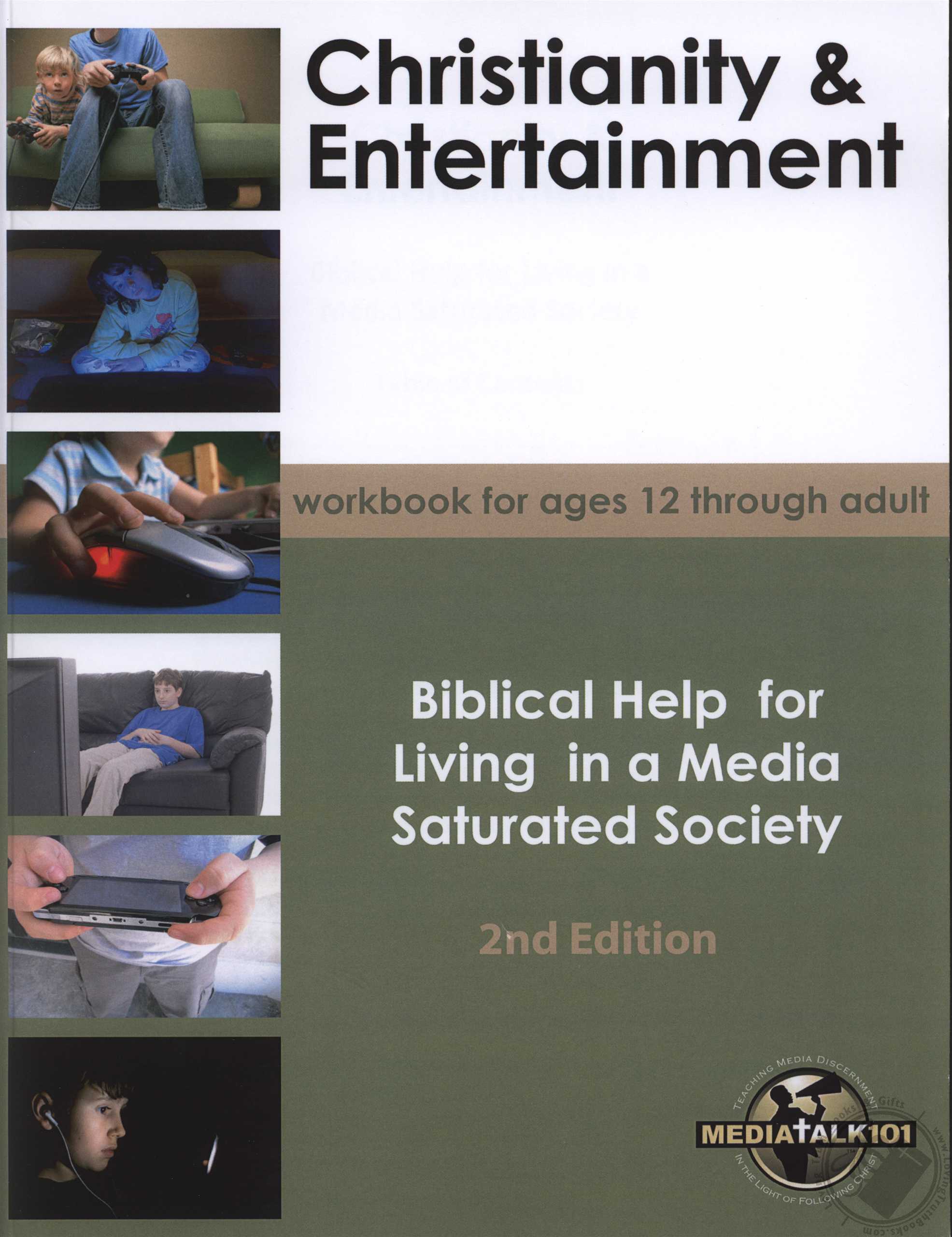Christianity & Entertainment Biblical Help for Living in a Media