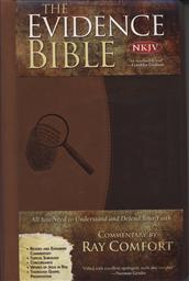 The Evidence Bible New King James Version / NKJV: All You Need to Understand and Defend Your Faith, Commentary by Ray Comfort (Duo-Tone Beige and Brown),Ray Comfort (Commentator)