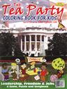 Educational Coloring and Activity Book: The TEA Party Coloring Book for Kids,Really Big Coloring Books