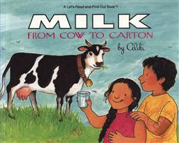 Milk, From Cow to Carton,Aliki Brandenberg