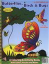 Educational Coloring and Activity Book: Butterflies, Birds and Bugs,Really Big Coloring Books