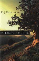The Sermon on the Mount,R. J. Rushdoony