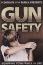 Gun Safety: Equipping Your Family for Life (In Defense of the Family),Steve Ringer