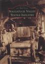 Images of America: Naugatuck Valley Textile Industry (CT),Mary Ruth Shields