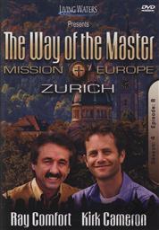 Way of the Master: Mission Europe - Zurich (Season 4, Episode 8),Ray Comfort, Kirk Cameron