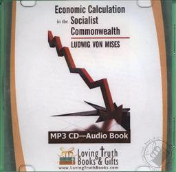 Economic Calculation in the Socialist Commonwealth (Audiobook - MP3 CD),Ludwig von Mises